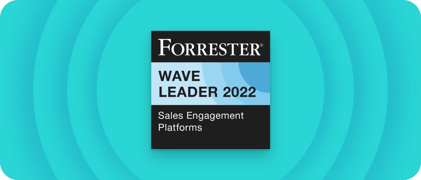The Closer | Leader in the Forrester Wave, Sales Engagement Platforms, Q3 2022 